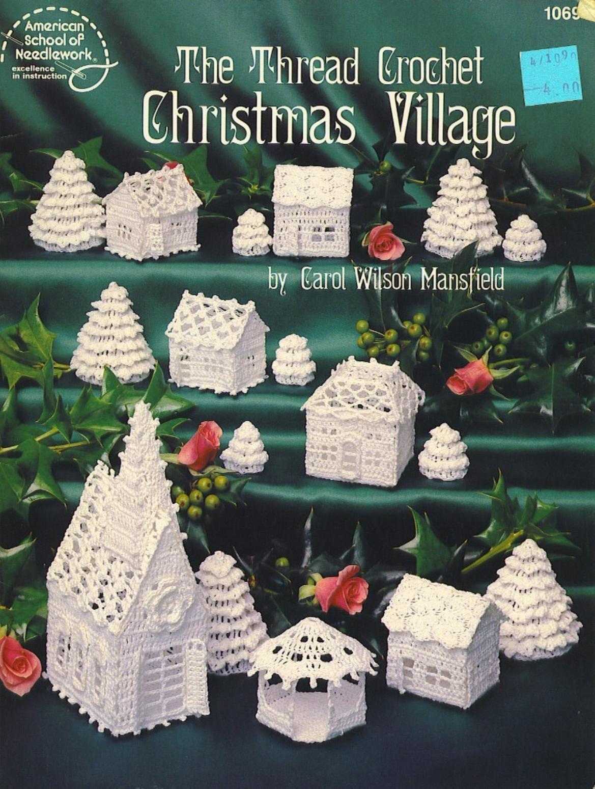 The Thread Crochet Christmas Village by Mansfield Carol Wilson