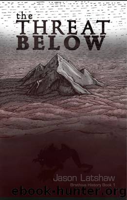The Threat Below by Jason Latshaw