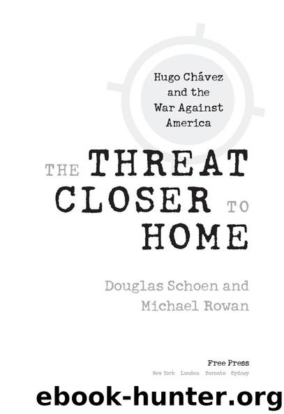 The Threat Closer to Home by Douglas Schoen & Michael Rowan