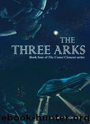 The Three Arks by Kevin George