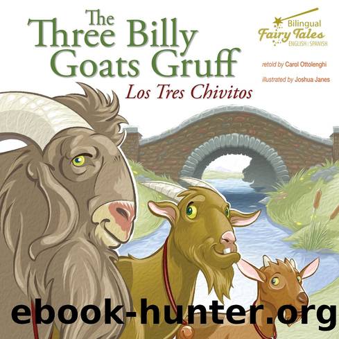 The Three Billy Goats Gruff by Carol Ottolenghi