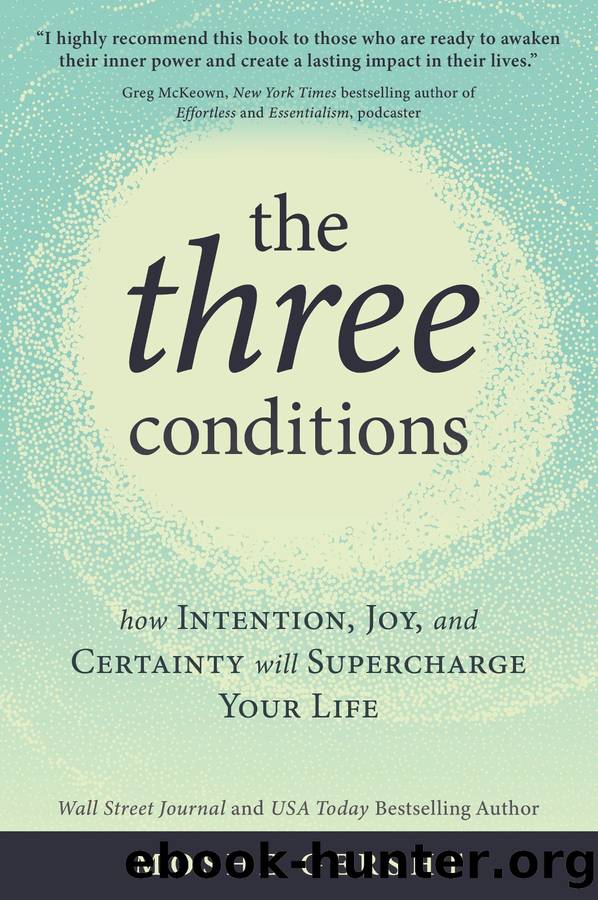 The Three Conditions by Moshe Gersht