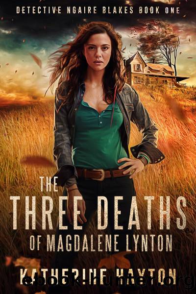 The Three Deaths of Magdalene Lynton by Katherine Hayton