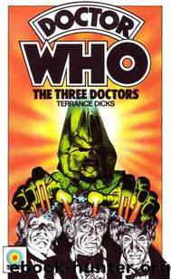 The Three Doctors by Terrance Dicks