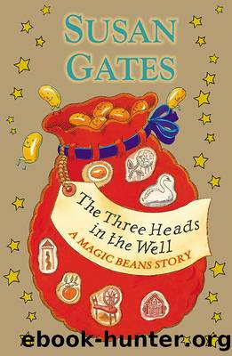 The Three Heads in the Well by Susan Gates