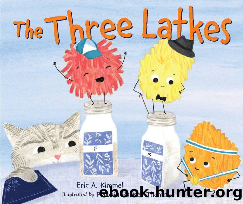 The Three Latkes by Eric A. Kimmel