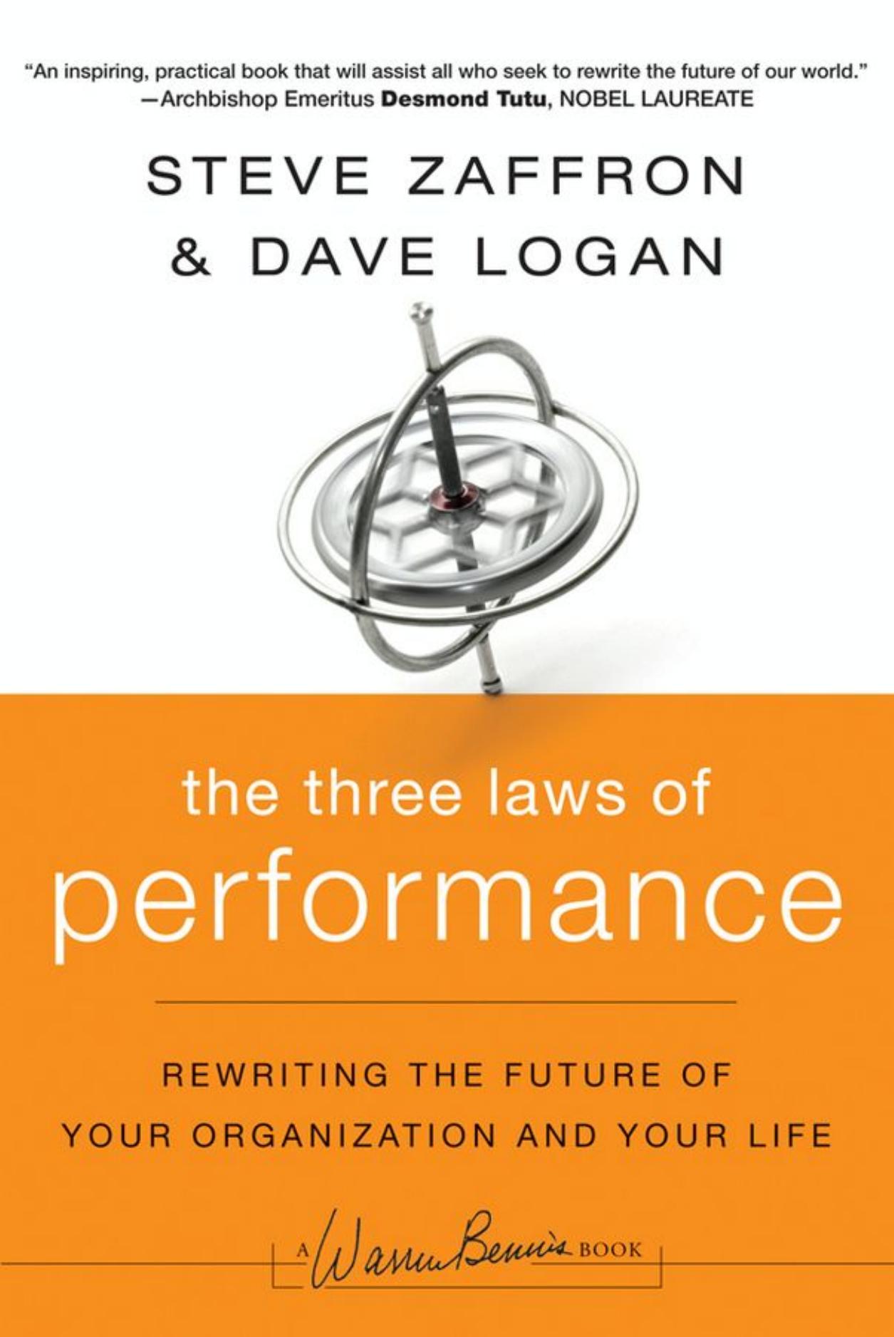 The Three Laws of Performance by Zaffron Steve.; Logan David