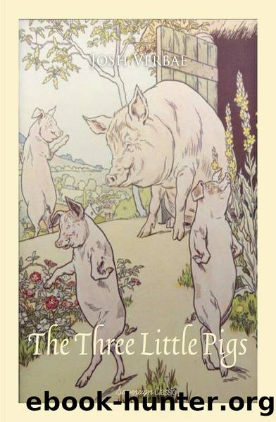 The Three Little Pigs by Josh Verbae