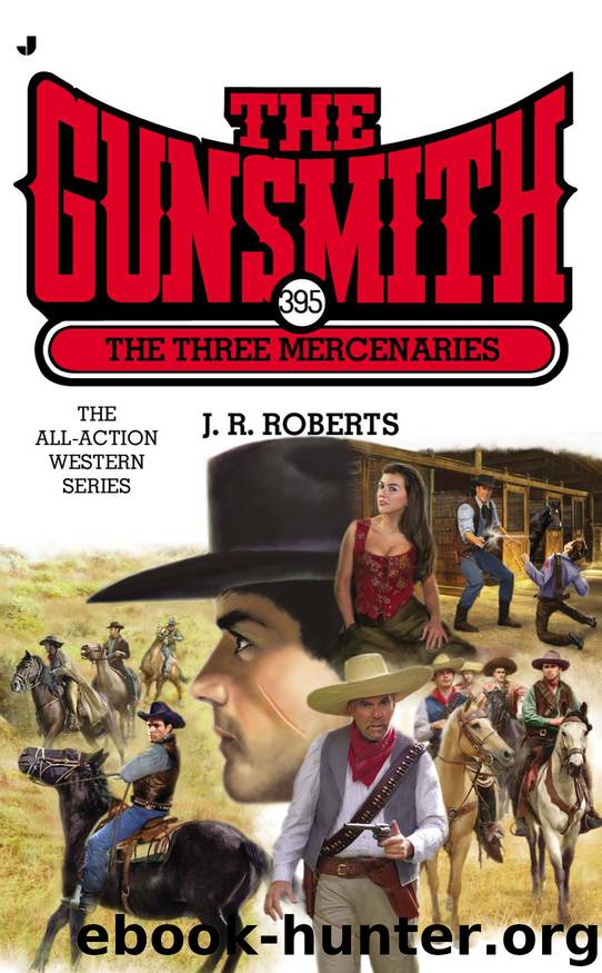 The Three Mercenaries by J. R. Roberts