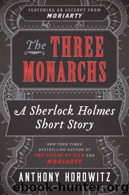 The Three Monarchs by Anthony Horowitz
