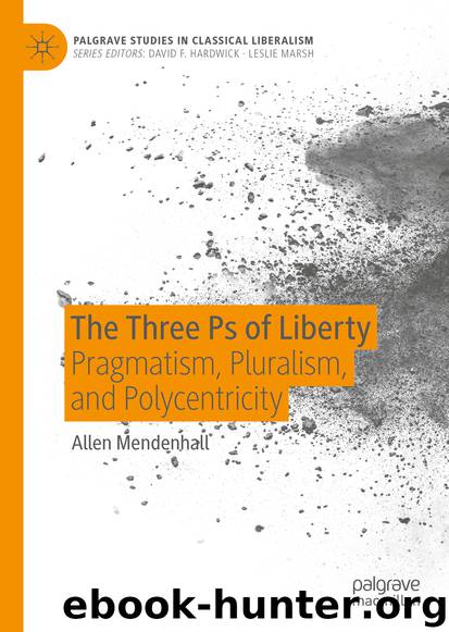 The Three Ps of Liberty by Allen Mendenhall