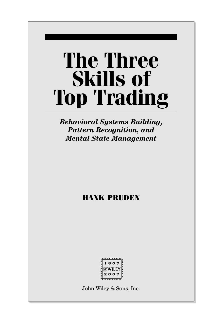 The Three Skills of Top Trading by Pruden 2007