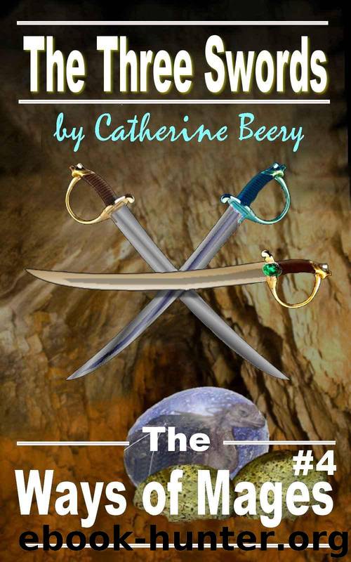 The Three Swords (The Ways of Mages) by Beery Catherine