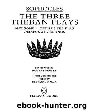 The Three Theban Plays by Sophocles