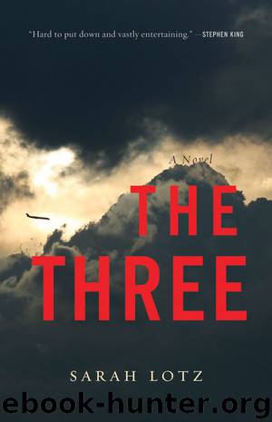 The Three: A Novel by Sarah Lotz