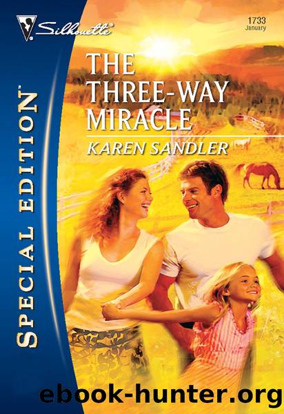 The Three-Way Miracle by Karen Sandler