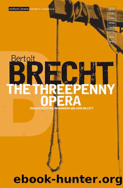 The Threepenny Opera by Bertolt Brecht