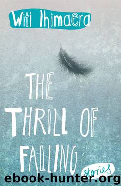 The Thrill of Falling by Witi Ihimaera