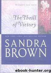 The Thrill of Victory by Sandra Brown