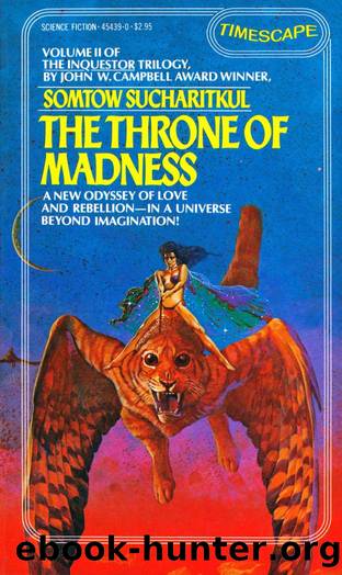The Throne of Madness (1983) by Somtow Sucharitkul