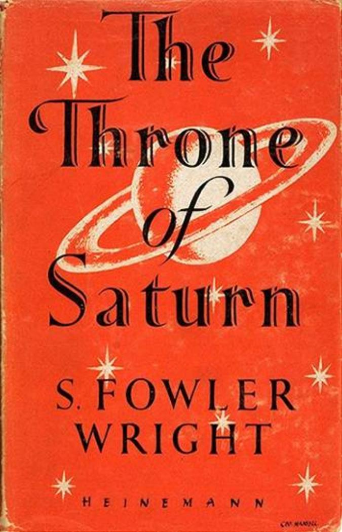 The Throne of Saturn (1951) by S. Fowler Wright by Unknown