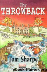 The Throwback (1987) by Tom Sharpe