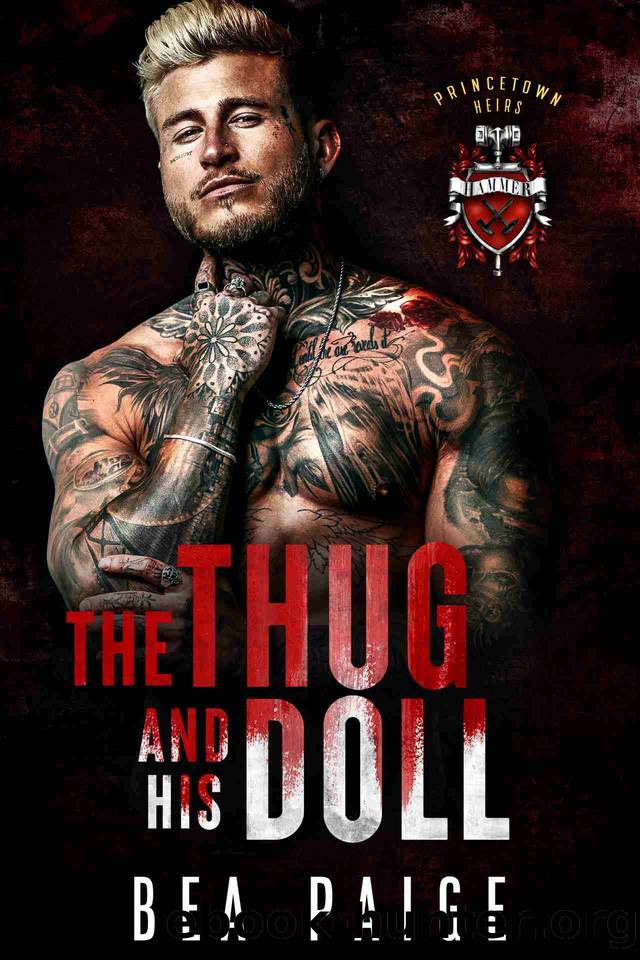 The Thug And His Doll: Drix & Lia's Story: A single mum  Millionaire Romance (Princetown Heirs Book 1) by Bea Paige