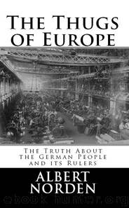 The Thugs of Europe by Albert Norden