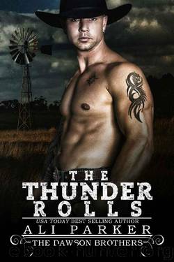 The Thunder Rolls (The Dawson Brothers Book 8) by Ali Parker