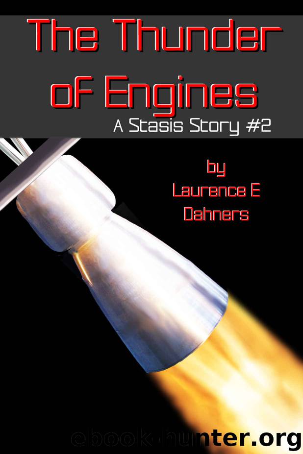 The Thunder of Engines (A Stasis Story #2) (The Stasis Stories) by Laurence Dahners