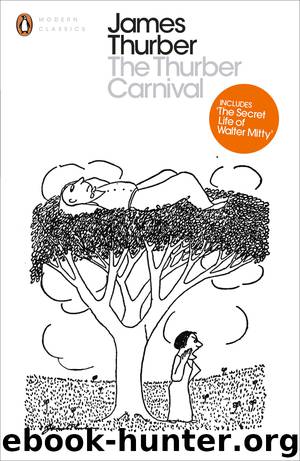 The Thurber Carnival by James Thurber