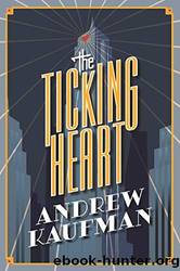 The Ticking Heart by Andrew Kaufman