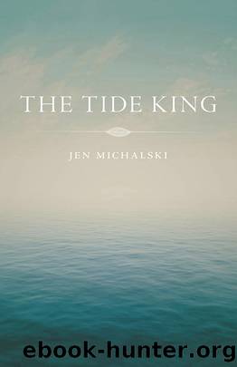 The Tide King by Jen Michalski