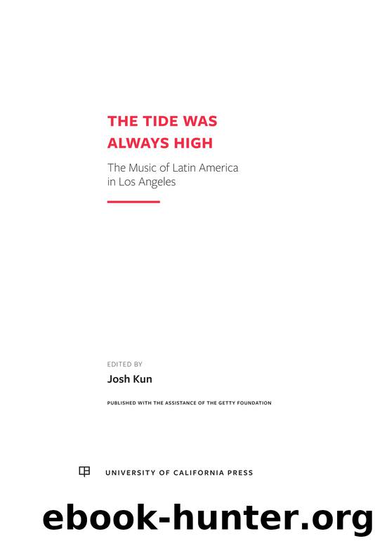 The Tide Was Always High by Josh Kun