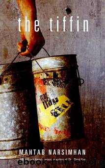 The Tiffin by Mahtab Narsimhan