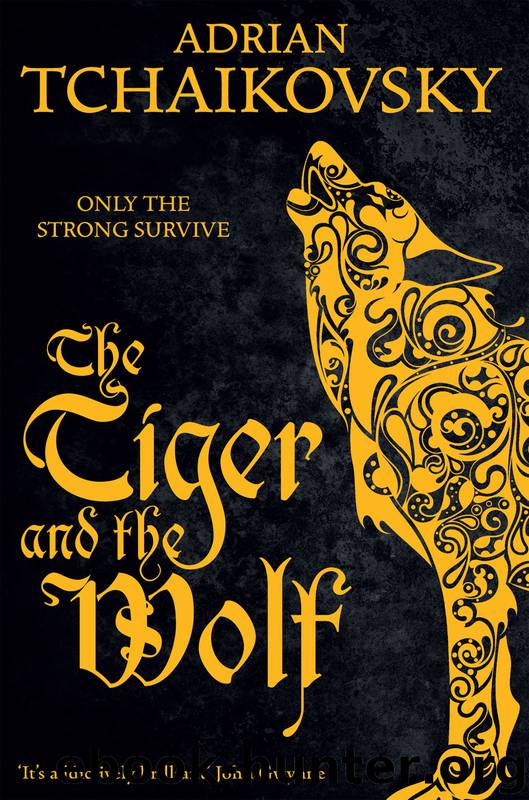 The Tiger and the Wolf by Adrian Tchaikovsky