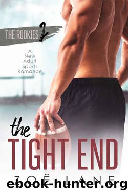 The Tight End: A New Adult Sports Romance ~ Casper (The Rookies Book 2) by Zoë Lane