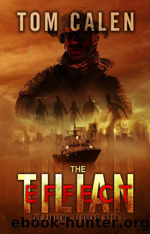 The Tilian Effect (The Pandemic Sequence) by Tom Calen