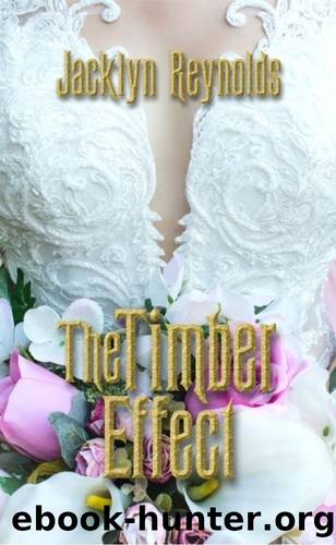 The Timber Effect by Jacklyn Reynolds