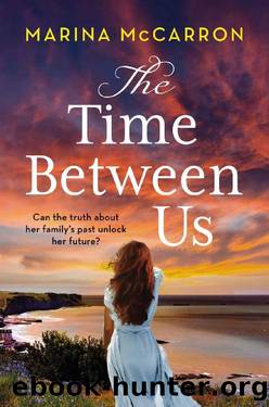 The Time Between Us by Marina McCarron
