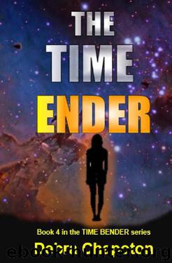 The Time Ender by Debra Chapoton