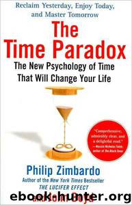 The Time Paradox by Philip Zimbardo & John Boyd