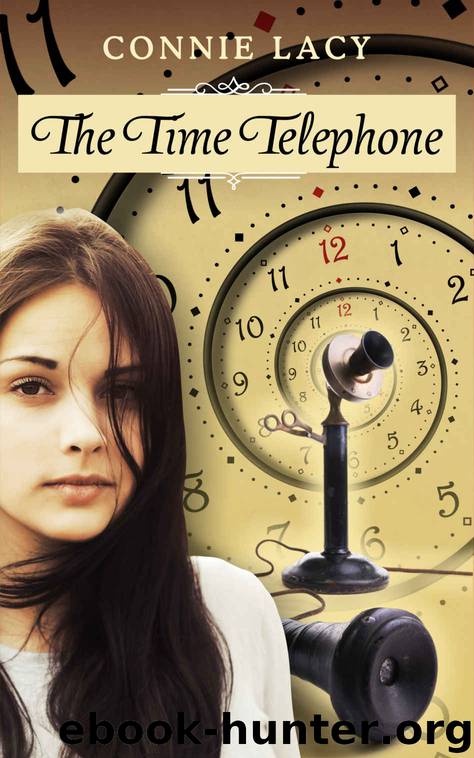 The Time Telephone by Connie Lacy