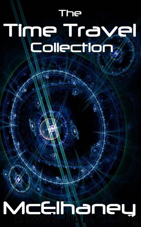 The Time Travel Collection by McElhaney Scott