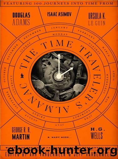 The Time Traveler's Almanac by Ann Vandermeer & Jeff Vandermeer