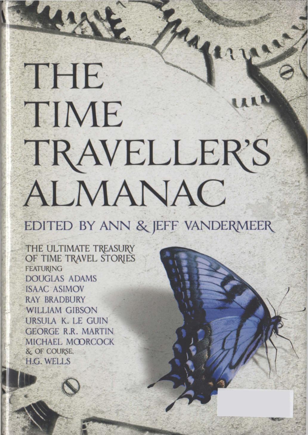 The Time Traveller's Almanac by Ed by Ann && Jeff Vandermeer