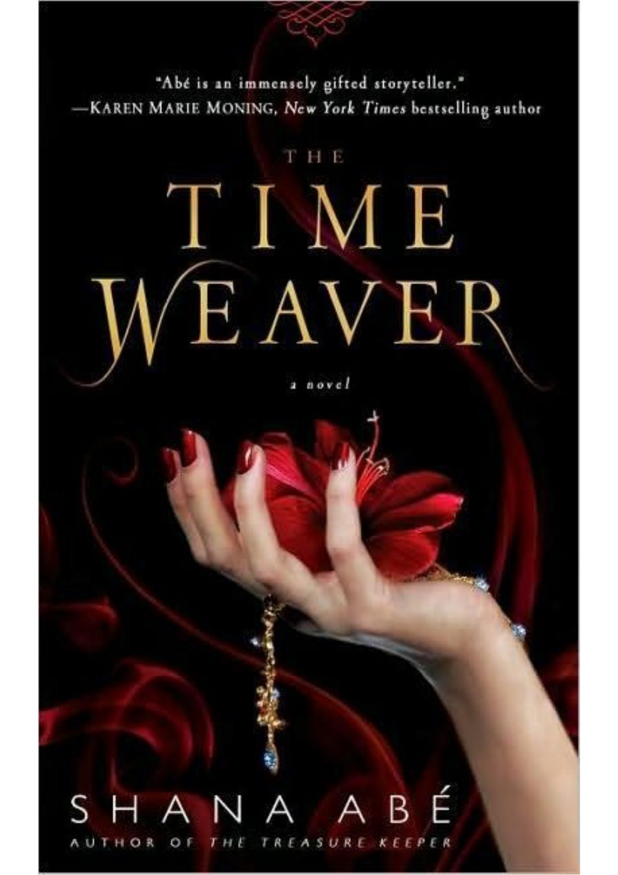 The Time Weaver by Shana Abe