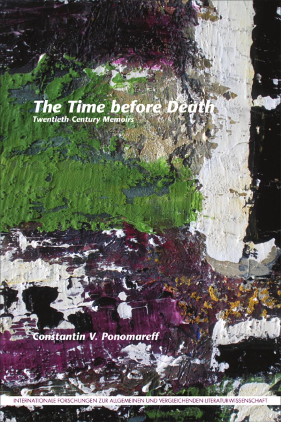 The Time before Death: Twentieth-Century Memoirs by Unknow