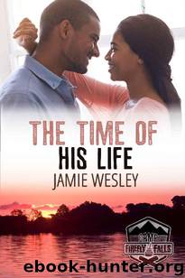 The Time of His Life (Camp Firefly Falls Book 5) by Jamie Wesley