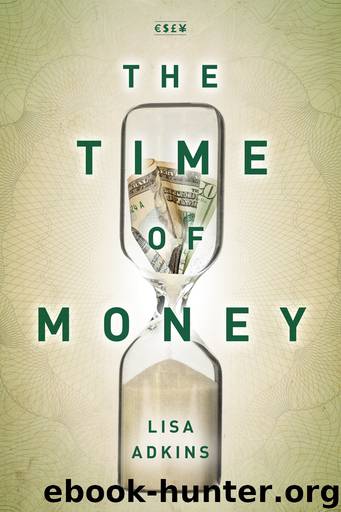 The Time of Money by Adkins Lisa